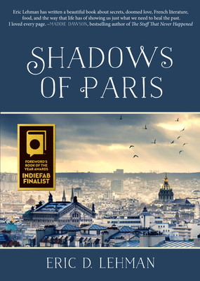 Shadows of Paris by Eric D. Lehman