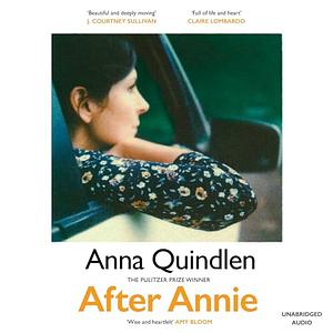 After Annie by Anna Quindlen