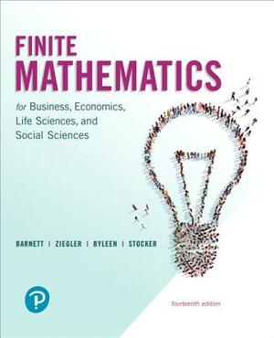 Finite Mathematics for Business, Economics, Life Sciences, and Social Sciences and Mylab Math with Pearson Etext -- 24-Month Access Card Package by Raymond Barnett, Karl Byleen, Michael Ziegler
