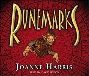 Runemarks. Joanne Harris by David Timson, Joanne Harris