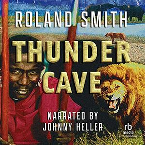 Thunder Cave by Roland Smith