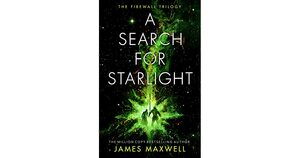 A Search for Starlight by James Maxwell