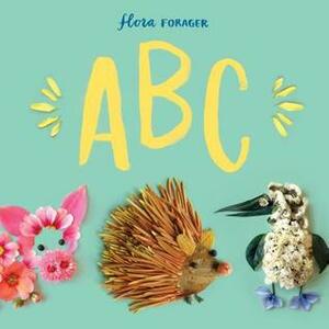 Flora Forager ABC by Bridget Collins