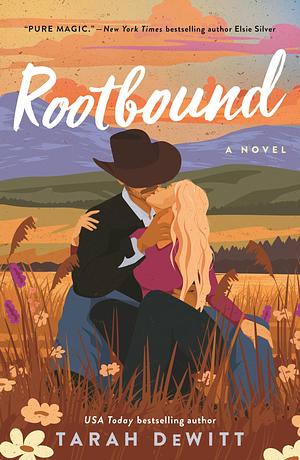 Rootbound by Tarah DeWitt