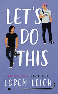 Let's Do This  by Loren Leigh