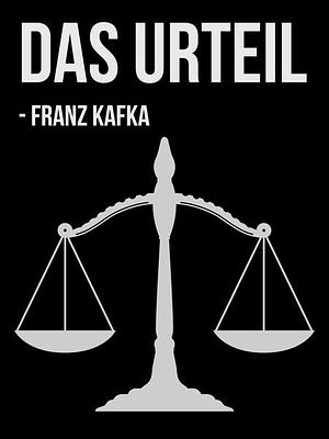 Das Urteil by Franz Kafka