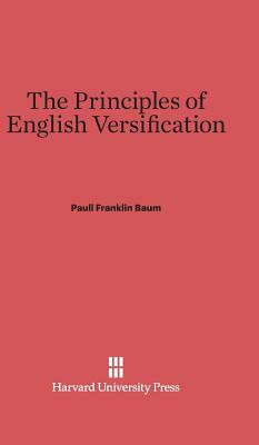 The Principles of English Versification by Paull Franklin Baum