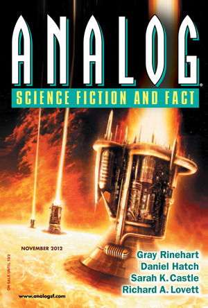 Analog Science Fiction and Fact, November 2012 by Gray Rinehart, Stanley Schmidt, Sarah K. Castle, Daniel Hatch, Richard A. Lovett