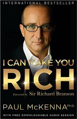 I Can Make You Rich by Paul McKenna