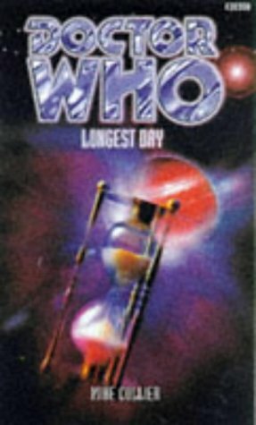 Doctor Who: Longest Day by Stephen Cole, Michael Collier