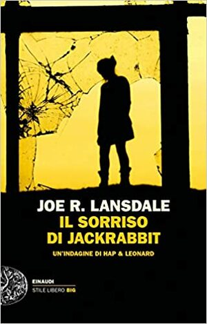 Il sorriso di Jackrabbit by Joe R. Lansdale