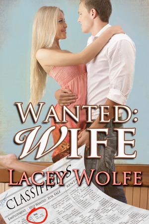 Wanted: Wife by Lacey Wolfe