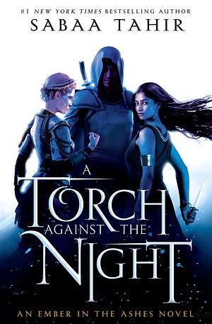 A Torch Against the Night by Sabaa Tahir, Samantha Sutherland