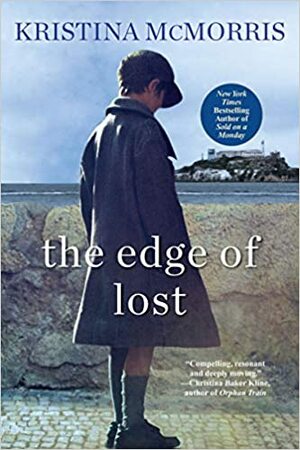 The Edge of Lost by Kristina McMorris