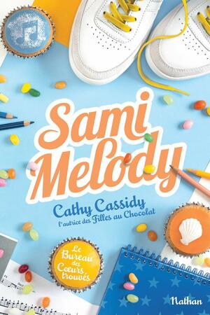 Sami Melody by Cathy Cassidy