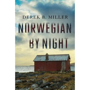 Norwegian by Night by Derek B. Miller