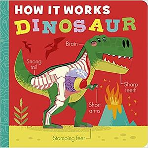 How It Works: Dinosaur by Amelia Hepworth, David Semple