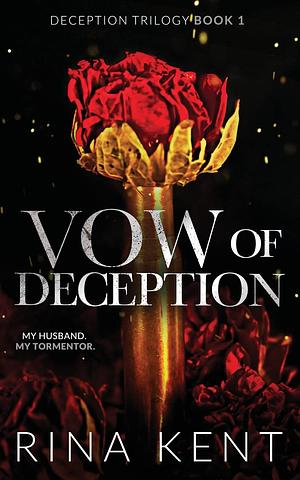 Vow of Deception: Special Edition Print by Rina Kent
