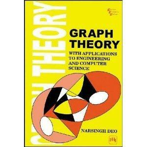 Graph Theory With Applications To Engineering And Computer Science by Narsingh Deo