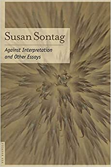 Împotriva interpretării by Susan Sontag