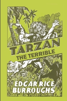 Tarzan the Terrible by Edgar Rice Burroughs