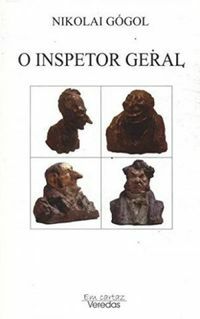 O Inspetor Geral by Nikolai Gogol