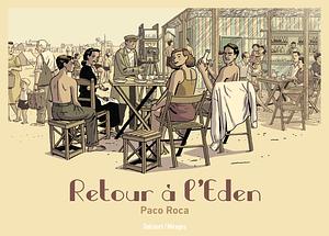 Retour à l'Éden by Paco Roca