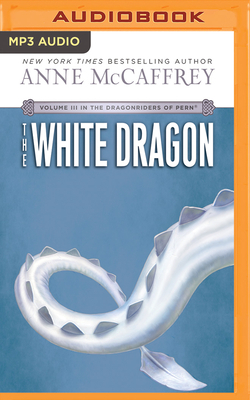 The White Dragon by Anne McCaffrey