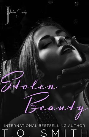 Stolen Beauty by T.O. Smith