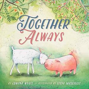 Together Always by Edwina Wyatt