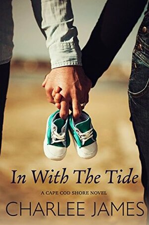 In with the Tide by Charlee James