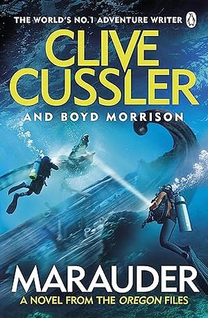 Marauder by Clive Cussler, Boyd Morrison