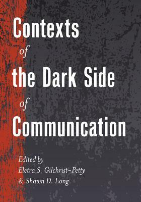 Contexts of the Dark Side of Communication by 