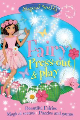 Magical Worlds: Fairy Press-Out & Play by Arcturus Publishing