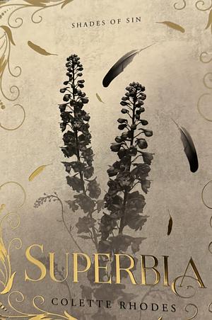 Superbia by Colette Rhodes