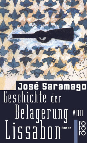 Geschichte der Belagerung von Lissabon by Andreas Klotsch, José Saramago