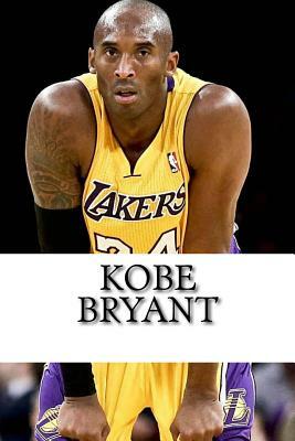 Kobe Bryant: A Biography by Chris Williams