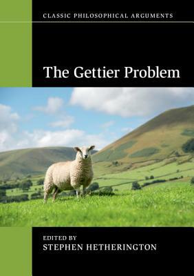 The Gettier Problem by 