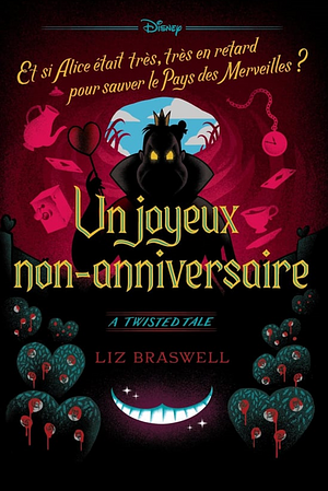 Un Joyeux Non-Anniversaire by Liz Braswell