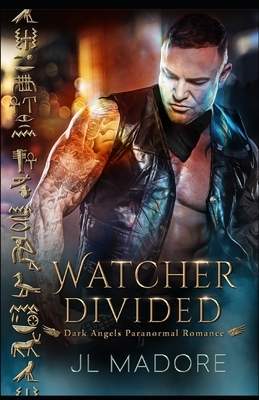 Watcher Divided by J.L. Madore