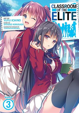 Classroom of the Elite Vol. 3 by Syougo Kinugasa