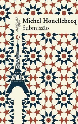 Submissão by Michel Houellebecq, Carlos Vieira da Silva