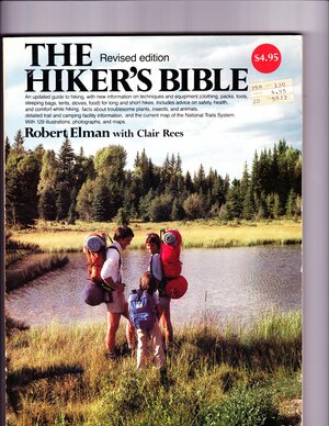 The Hiker's Bible by Clair Rees, Robert Elman