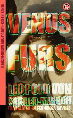 Venus In Furs by Leopold von Sacher-Masoch