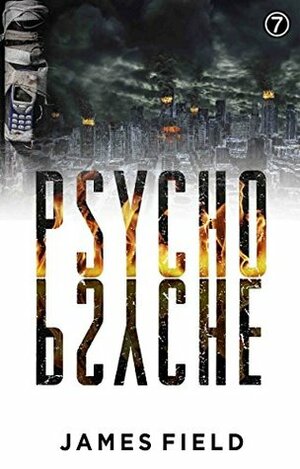 Psycho Psyche by James Field