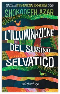 L'illuminazione del susino selvatico by Shokoofeh Azar