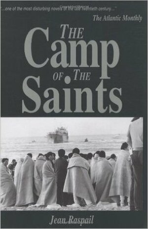 The Camp of the Saints by Jean Raspail, Norman R. Shapiro