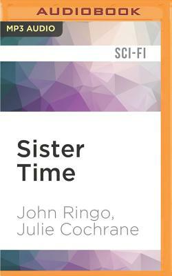 Sister Time by Julie Cochrane, John Ringo