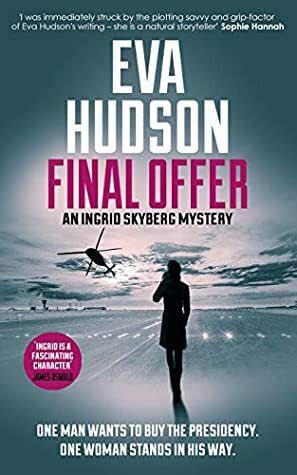 Final Offer (Ingrid Skyberg FBI Thriller, #6) by Eva Hudson