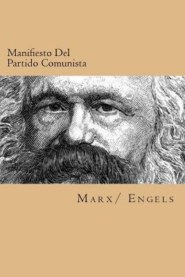 Manifiesto Del Partido Comunista (Spanish Edition) by Karl Marx, Friedrich Engels